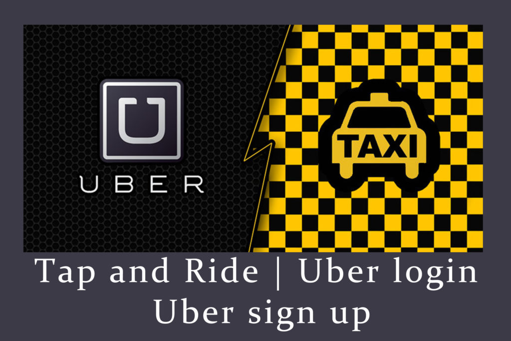 Uber Tap and Ride Uber login Uber Signup TrendEbook