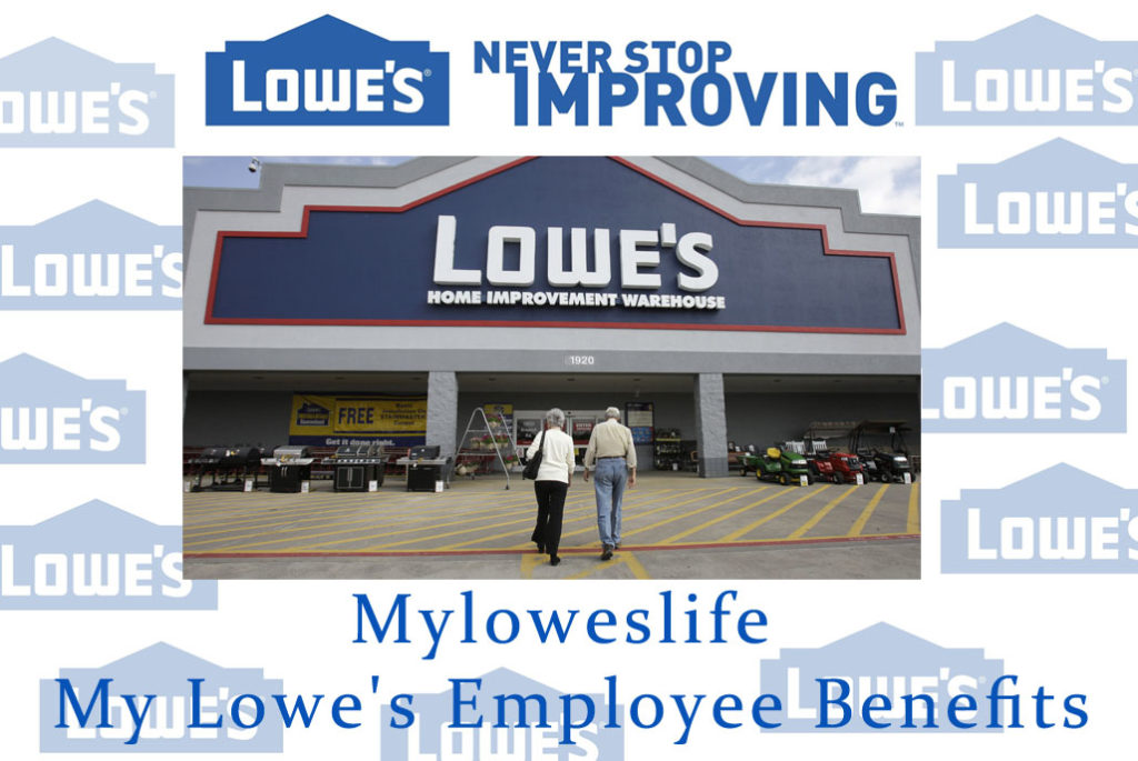 Myloweslife My Lowe's Employee Benefits