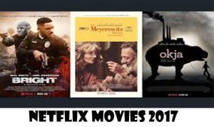 Netflix Movies 2017 - Netflix Streaming