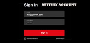 Netflix Account - What is Netflix - Netflix Movies