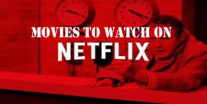 Movies to Watch on Netflix - www.Netflix.com