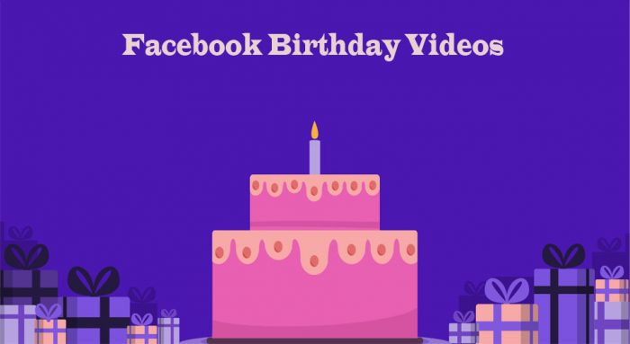Facebook Birthday Videos - Open Facebook Account