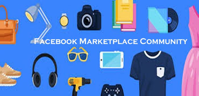 Facebook Marketplace Community - Facebook Buy and Sell