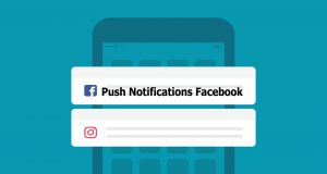 Push Notifications Facebook - What are Push Notifications