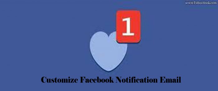 Customize Facebook Notification Email - Facebook Push Notification