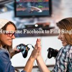 How to use Facebook to Find Singles