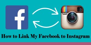 How to Link My Facebook to Instagram