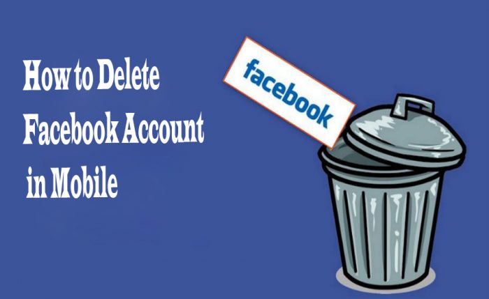 How to Delete Facebook Account in Mobile