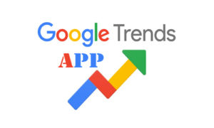Google Trends App