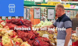 Facebook Buy Sell and Trade