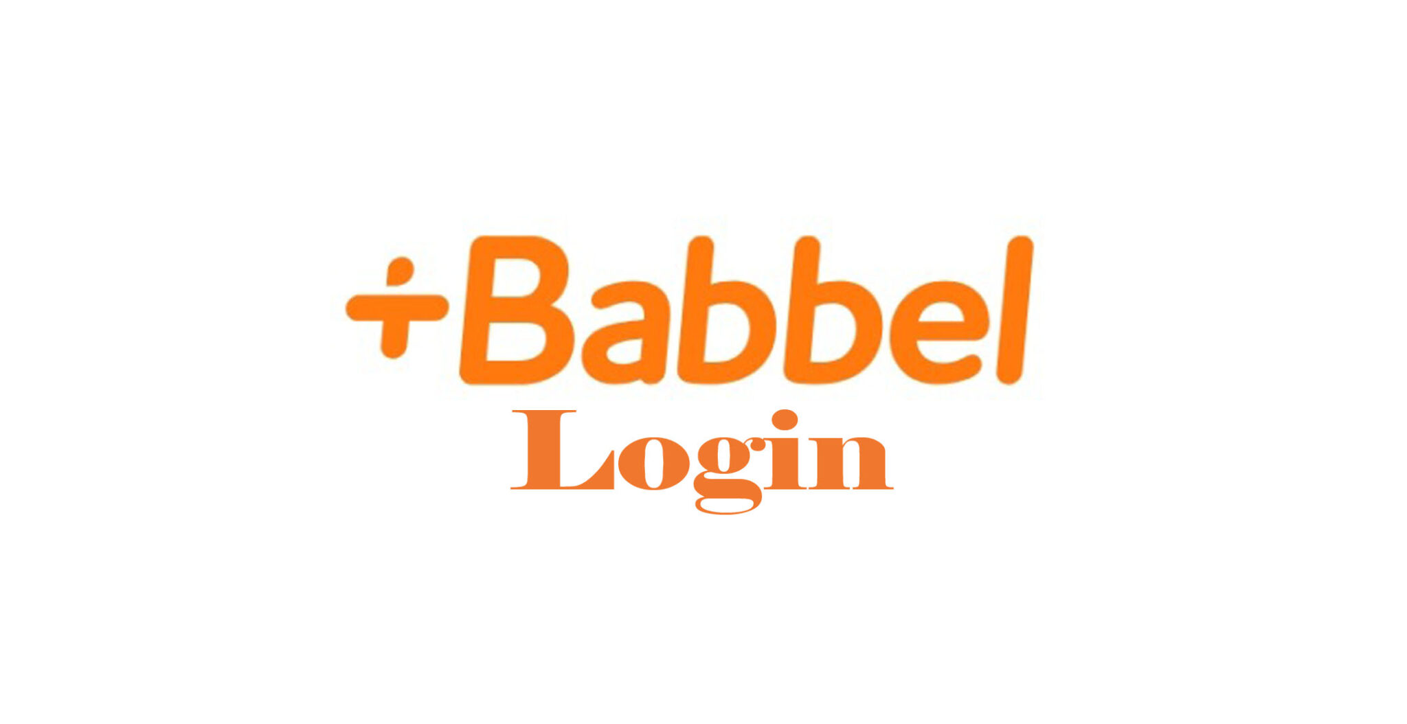 Babbel Login - Babbel Login Page