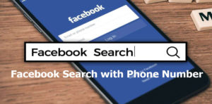 Facebook Search with Phone Number - Facebook Search Tool Phone Number