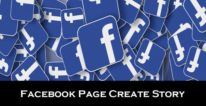 Facebook Page Create Story - Facebook Story | Facebook Page