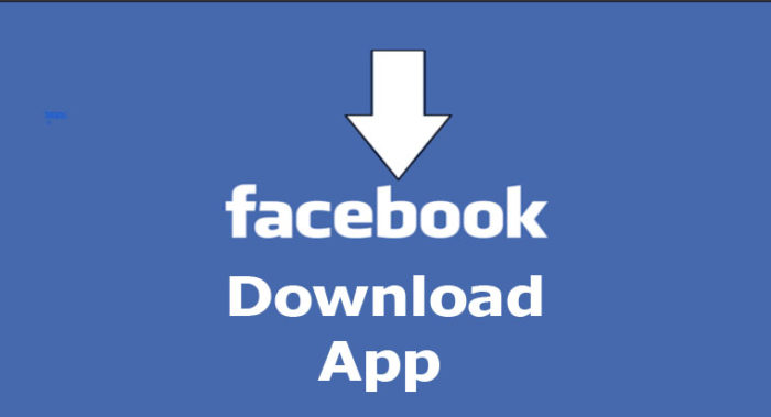 Facebook Download App - Facebook Download App for Free