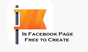Is Facebook Page Free to Create - Facebook Page | Facebook Business