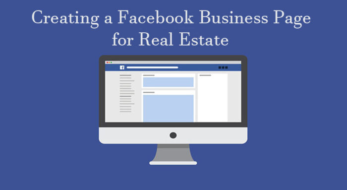 Creating a Facebook Business Page for Real Estate - Facebook Business Page