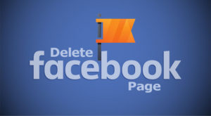 Delete Facebook Page - Free Steps on How to Permanently Delete Facebook Page