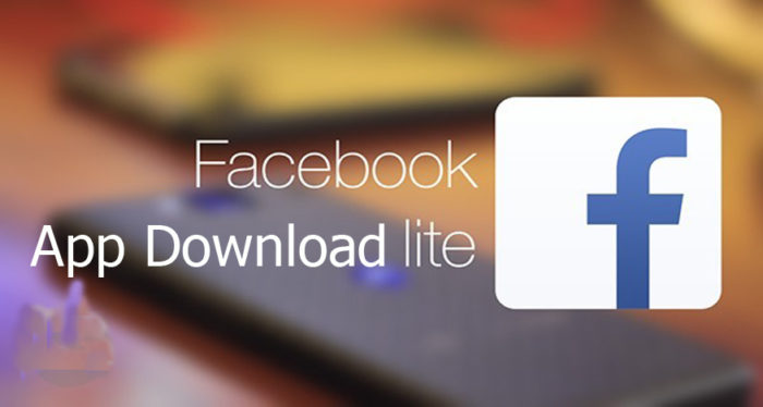 Facebook App Download Lite - Facebook Lite for PC| Facebook Lite for iPhone | Facebook Lite for Android