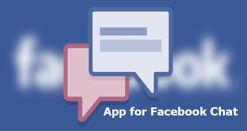 The Best Types of App for Facebook Chat