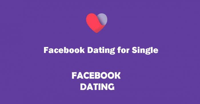 Facebook Dating for Single - Meet Singles on Facebook Dating App | Facebook Dating Sign Up