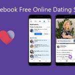 Facebook Free Online Dating Site- Facebook Dating Sign Up Review Site – Facebook Dating App