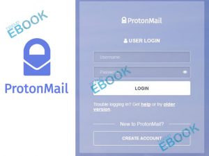 Protonmail Log in - How To Login To Protonmail