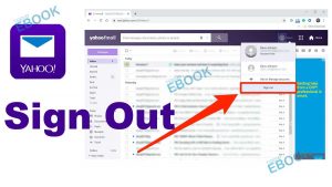 Yahoo Mail Sign Out - How to Sign out of Yahoo Mail Account