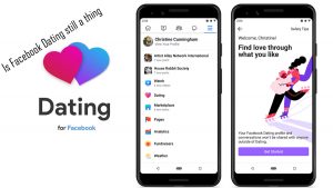 Is Facebook Dating still a thing - Facebook Dating Europe | Facebook Dating App