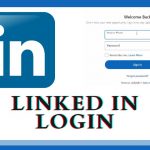 LinkedIn Login – How to Access Your LinkedIn Account