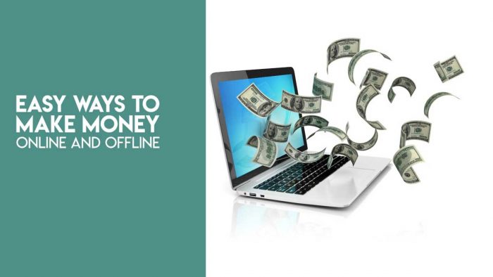 Simple Ways to Make Money Online and Offline