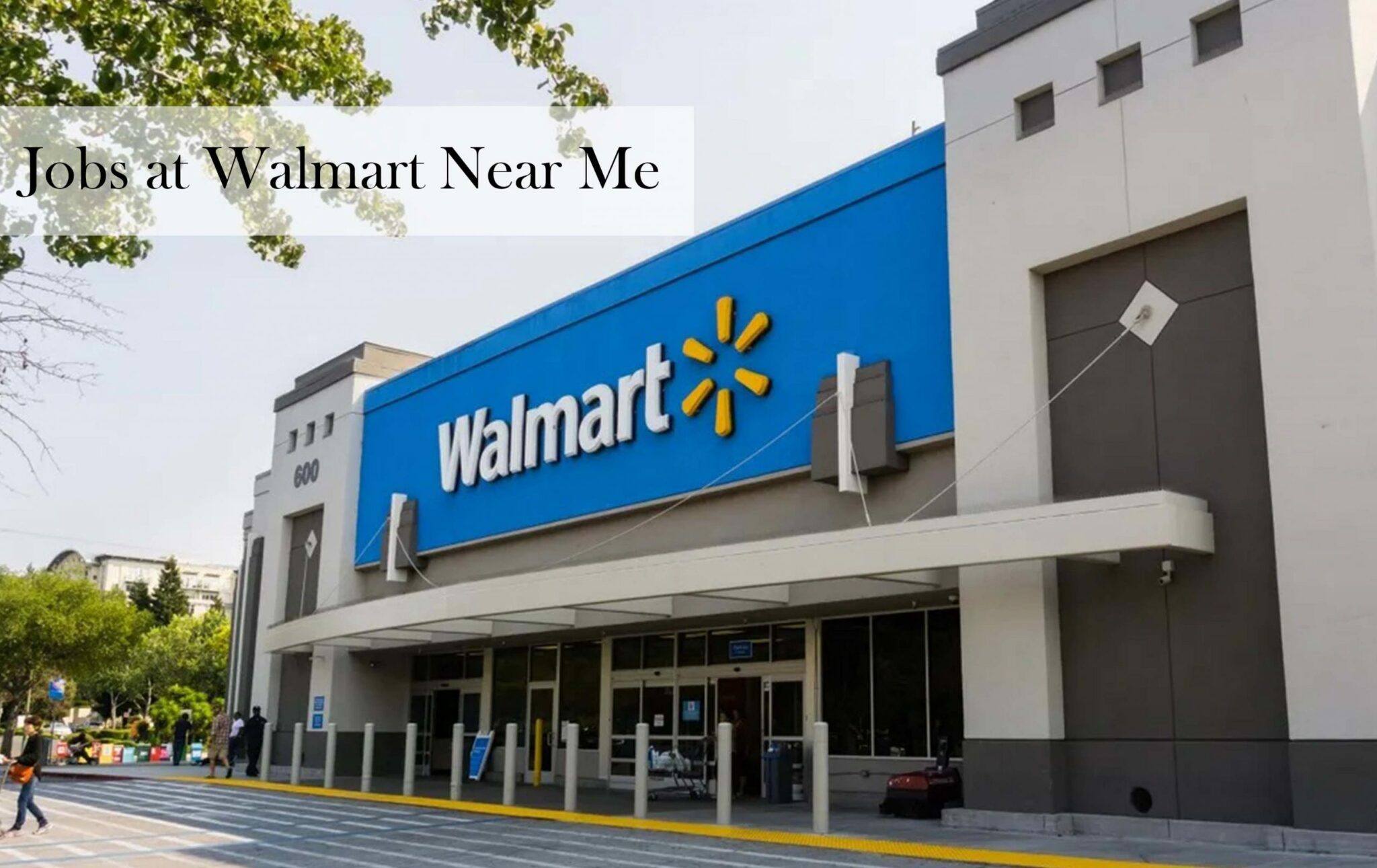 Jobs at Walmart Near Me - Positions Available at Walmart