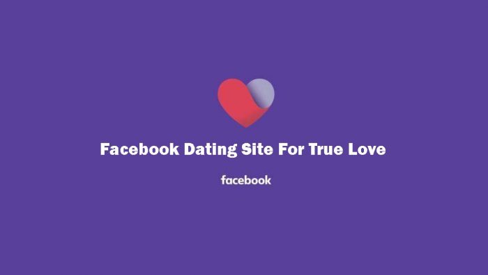 Facebook Dating Site For True Love - Facebook Dating Near Me | Facebook Dating Site for Single