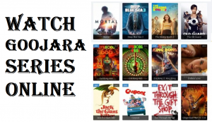 GooJara Series - Watch Free Movies & TV Shows On Goo Jara ch
