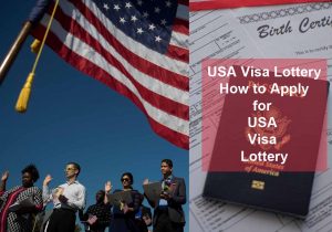 USA Visa Lottery - How to Apply for USA Visa Lottery