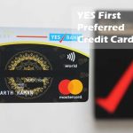 YES First Preferred Credit Card – Eligibility and Benefits