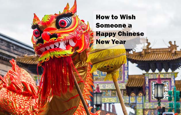 How to Wish Someone a Happy Chinese New Year