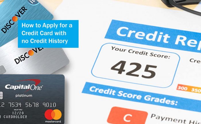 How to Apply for a Credit Card with no Credit History