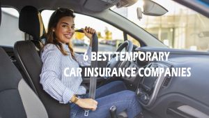 6 Best Temporary Car Insurance Companies