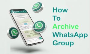 How to Archive WhatsApp Group