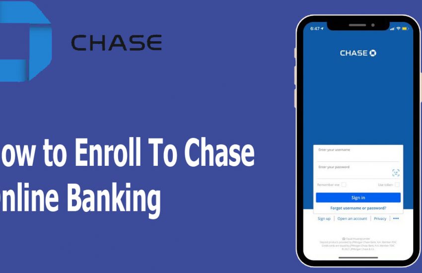How to Enroll To Chase Online Banking