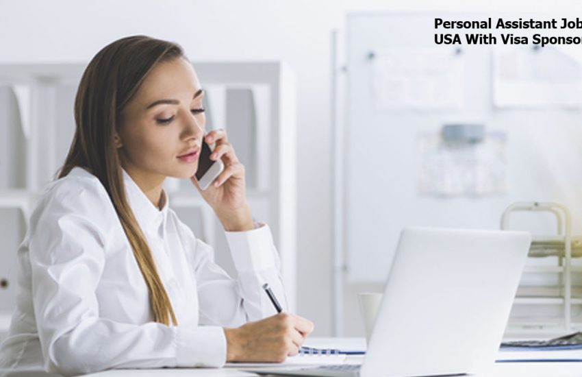 Personal Assistant Jobs In USA With Visa Sponsorship