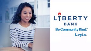 Liberty Bank Login - www.libertybank.com Login