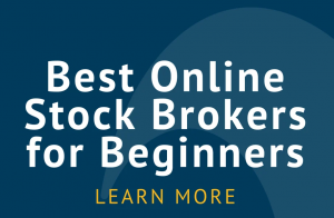 See the Top Best Online Stock Brokers For Beginners