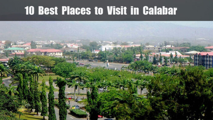 10 Best Places to Visit in Calabar