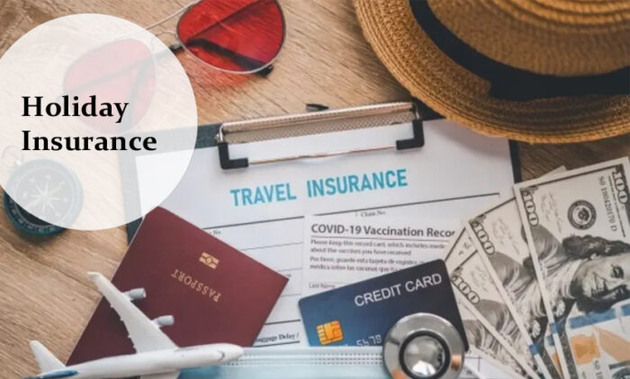 Holiday Insurance - What It Is & How It Works