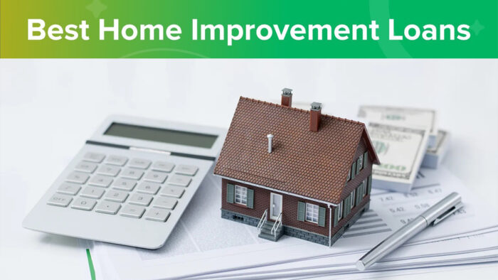 Best Home Improvement Loans Of 2024